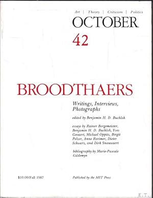 Bild des Verkufers fr October 42 Art, Theory, Criticism, Politics. Broodthaers. zum Verkauf von BOOKSELLER  -  ERIK TONEN  BOOKS