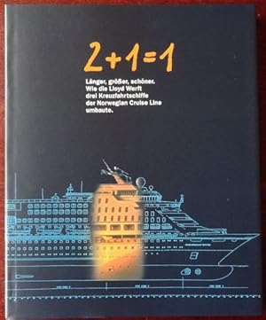 2 + 1 = 1. Länger, größer, schöner. Wie die Lloyd Werft drei Kreuzfahrtschiffe der Norwegian Crui...