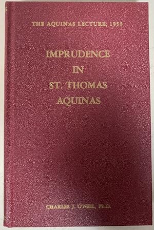 Seller image for Imprudence in St. Thomas Aquinas (The Aquinas lecture) for sale by Chaparral Books
