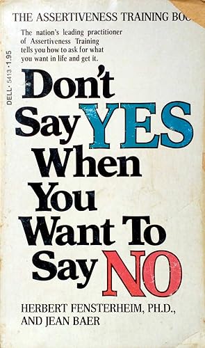 Bild des Verkufers fr Don't Say Yes When You Want To Say No zum Verkauf von Kayleighbug Books, IOBA