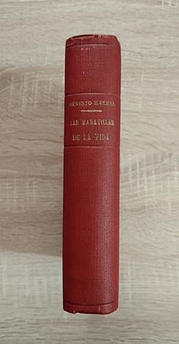 Imagen del vendedor de LAS MARAVILLAS DE LA VIDA - ESTUDIOS DE FILOSOFIA BIOLOGICA PARA SERVIR DE COMPLEMENTO A LOS ENGIMAS DEL UNIVERSO a la venta por Libreria Bibliomania