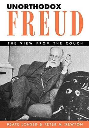 Image du vendeur pour Unorthodox Freud: The View from the Couch mis en vente par WeBuyBooks