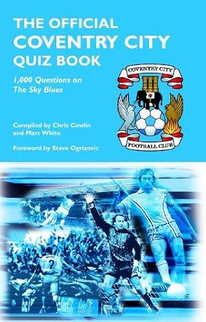 Bild des Verkufers fr The Official Coventry City Quiz Book zum Verkauf von WeBuyBooks