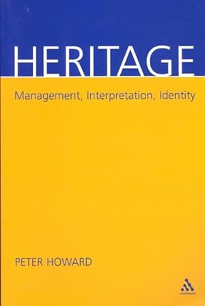 Image du vendeur pour Heritage : Management, Interpretation, Identity mis en vente par GreatBookPricesUK