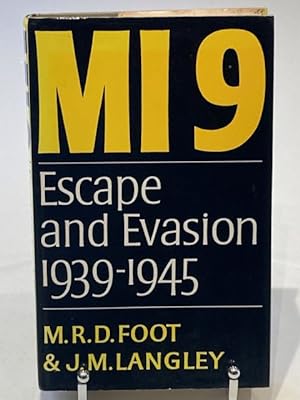 Seller image for MI9 Escape and Evasion 1939 to 1945 and its American counterpart for sale by The Deva Bookshop