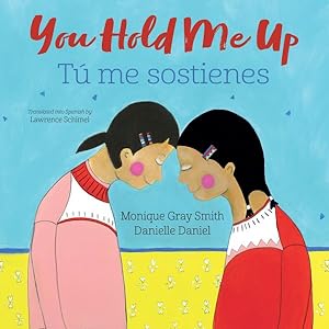 Seller image for You Hold Me Up/ T Me Sostienes for sale by GreatBookPrices