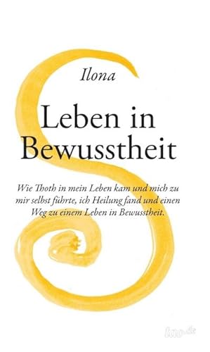 Image du vendeur pour Leben in Bewusstheit mis en vente par BuchWeltWeit Ludwig Meier e.K.