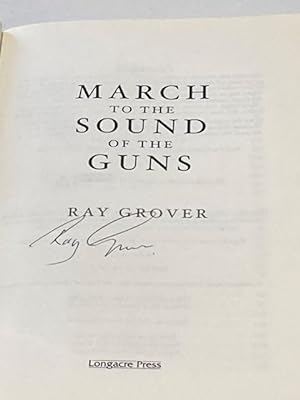 Seller image for March to the Sounds of the Guns for sale by The Deva Bookshop