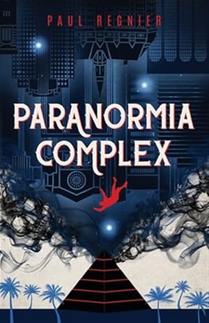 Imagen del vendedor de Paranormia Complex a la venta por GreatBookPrices