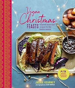 Seller image for Vegan Christmas Feasts: Inspired meat-free recipes for the festive season for sale by WeBuyBooks