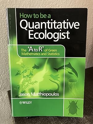 Immagine del venditore per How to be a Quantitative Ecologist: The 'A to R' of Green Mathematics and Statistics - Matthiopoulos, Jason venduto da Big Star Books