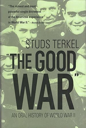 Seller image for The Good War' : An Oral History of World War II for sale by A Cappella Books, Inc.