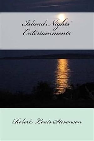 Imagen del vendedor de Island Nights' Entertainments a la venta por GreatBookPrices