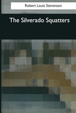 Imagen del vendedor de Silverado Squatters a la venta por GreatBookPrices