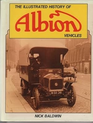 Bild des Verkufers fr The Illustrated History of Albion Vehicles zum Verkauf von WeBuyBooks