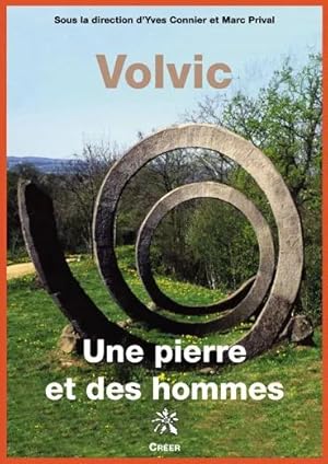 VOLVIC. Une pierre et des hommes