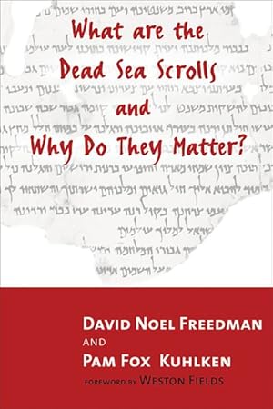 Bild des Verkufers fr What Are the Dead Sea Scrolls and Why Do They Matter? zum Verkauf von GreatBookPrices