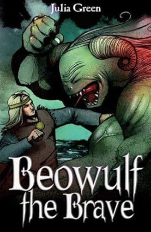 Imagen del vendedor de Beowulf the Brave (White Wolves: Myths and Legends) a la venta por WeBuyBooks