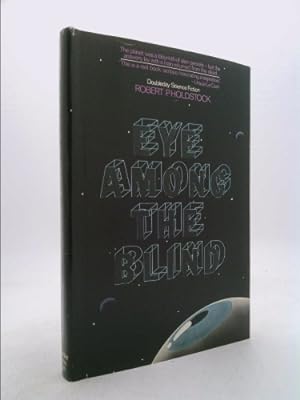 Image du vendeur pour Eye Among the Blind mis en vente par ThriftBooksVintage