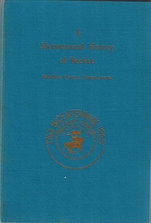 Imagen del vendedor de A Bicentennial History of Becket, Berkshire County, Massachusetts - SIGNED a la venta por UHR Books