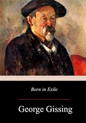 Image du vendeur pour Born in Exile mis en vente par GreatBookPrices