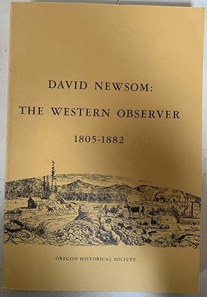 Seller image for David Newsom the Western Observer 1805-1 for sale by Chaparral Books