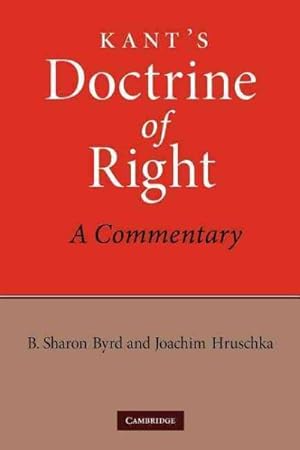 Imagen del vendedor de Kant's Doctrine of Right : A Commentary a la venta por GreatBookPrices