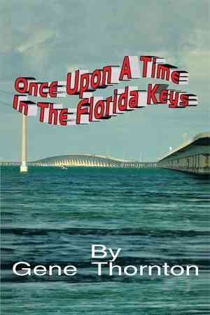 Bild des Verkufers fr Once upon a Time in the Florida Keys zum Verkauf von GreatBookPrices