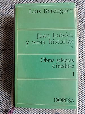 Obras selectas e inéditas : Juan Lobón y otras historias