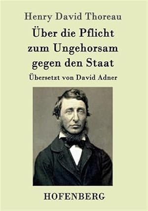 Seller image for Uber Die Pflicht Zum Ungehorsam Gegen Den Staat -Language: german for sale by GreatBookPrices