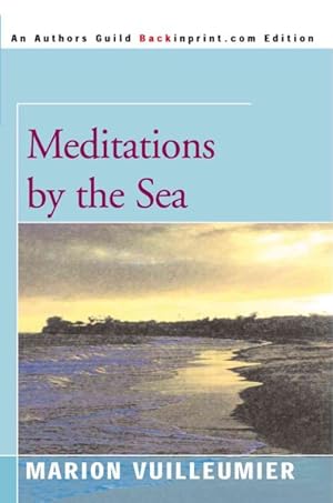 Bild des Verkufers fr Meditations by the Sea zum Verkauf von GreatBookPrices
