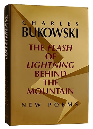 Seller image for THE FLASH OF LIGHTNING BEHIND THE MOUNTAIN: NEW POEMS for sale by Rare Book Cellar