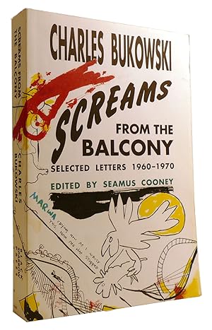 Seller image for SCREAMS FROM THE BALCONY: SELECTED LETTERS 1960-1970 for sale by Rare Book Cellar