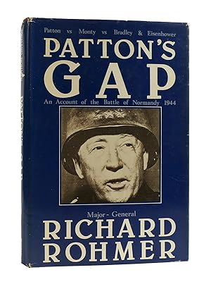 Immagine del venditore per PATTON'S GAP An Account of the Battle of Normandy 1944 venduto da Rare Book Cellar