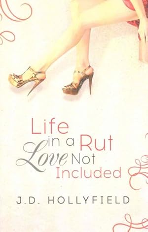 Seller image for Life in a Rut, Love Not Included for sale by GreatBookPricesUK