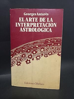 Imagen del vendedor de EL ARTE DE LA INTERPRETACIN ASTROLOGICA a la venta por Libros de Ultramar Alicante