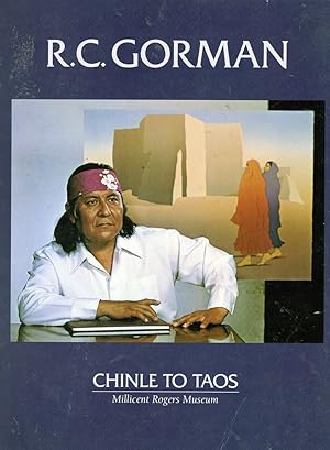 Imagen del vendedor de R.C. Gorman: Chinle to Taos : [exhibition] Millicent Rogers Museum, Taos, New Mexico, June 3-July 4, 1988 a la venta por Birkitt's Books