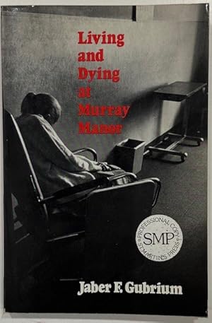 Seller image for Living and Dying At Murray Manor for sale by Eat My Words Books