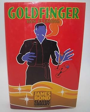 Image du vendeur pour Goldfinger (The James Bond Classic Library) mis en vente par Easy Chair Books