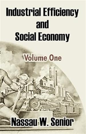 Imagen del vendedor de Industrial Efficiency and Social Economy a la venta por GreatBookPrices