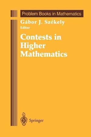 Seller image for Contests in Higher Mathematics : Mikls Schweitzer Competitions 1962?1991 for sale by GreatBookPrices