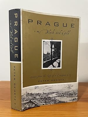 Prague in Black and Gold : Scenes from teh Life of a European City