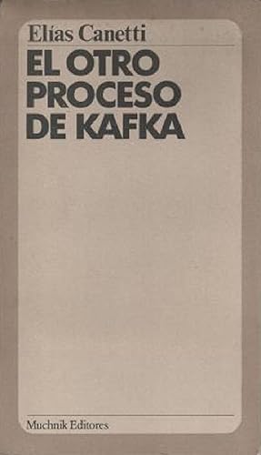 Seller image for El Otro Proceso De Kafka: Sobre Las Cartas A Felice (Spanish Edition) for sale by Librairie Cayenne