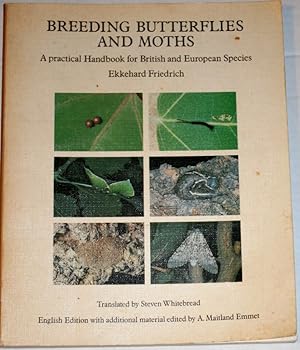 Breeding Butterflies and Moths: A Practical Handbook for British and European Species