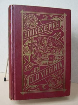 Image du vendeur pour Housekeeping in Old Virginia mis en vente par John E. DeLeau