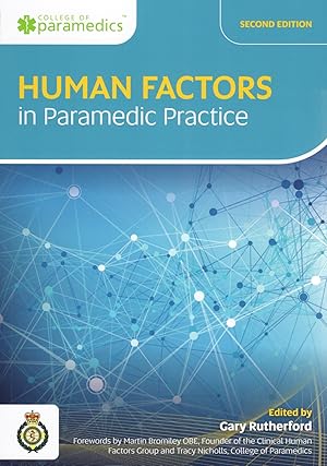 Human Factors In Paramedic Practice :