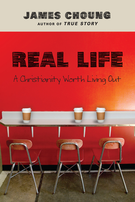 Bild des Verkufers fr Real Life: A Christianity Worth Living Out (Paperback or Softback) zum Verkauf von BargainBookStores