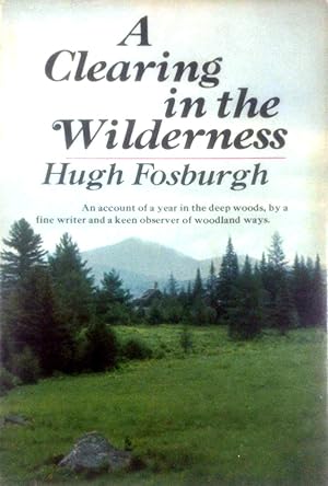 Bild des Verkufers fr A Clearing the in the Wilderness zum Verkauf von Kayleighbug Books, IOBA