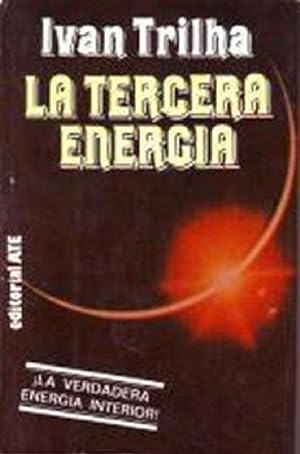 Imagen del vendedor de La Tercera Energa (Spanish Edition) a la venta por Librairie Cayenne