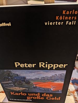 Seller image for Karlo und das groe Geld, Karlo Klners vierter Fall for sale by Verlag Robert Richter